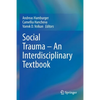 Social Trauma - An Interdisciplinary Textbook - Paperback
