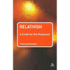 Relativism: A Guide for the Perplexed - Paperback