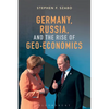Germany, Russia, and the Rise of Geo-Economics - Paperback