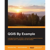 QGIS By Example - Paperback
