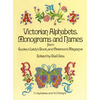 Victorian Alphabets, Monograms and Names for Needleworkers: From Godey's Lady's Book - Paperback