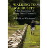Walking to Wachusett - Paperback