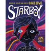 Starboy: Inspired by the Life and Lyrics of David Bowie - Hardcover