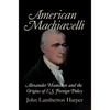 American Machiavelli - Paperback