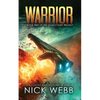 Warrior: Book 2 of The Legacy Fleet Trilogy - Paperback