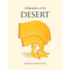 Calligraphies of the Desert - Paperback