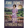 Secrets at Sutherland Hall: A 1920s Murder Mystery - Hardcover