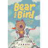 Bear and Bird: The Adventure and Other Stories - Hardcover