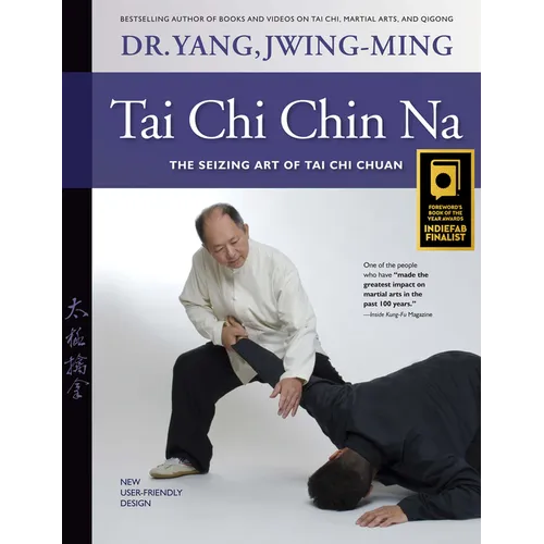Tai CHI Chin Na: The Seizing Art of Tai CHI Chuan - Paperback