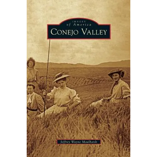 Conejo Valley - Hardcover