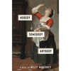 Nobody, Somebody, Anybody - Hardcover