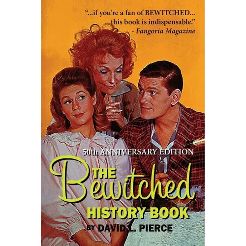 The Bewitched History Book - 50th Anniversary Edition - Paperback