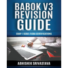 BABOK V3 Revision Guide: CBAP / CCBA / ECBA Certifications - Paperback