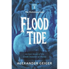 Flood Tide: An Epic Novel of the Greek Invasion of Persia - Paperback