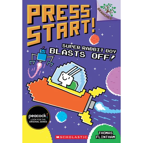 Super Rabbit Boy Blasts Off!: A Branches Book (Press Start! #5): Volume 5 - Paperback