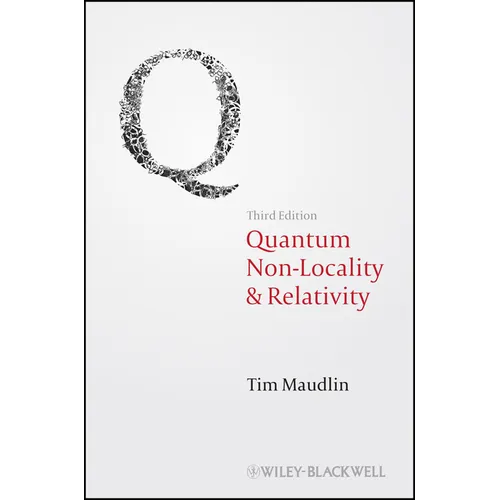 Quantum Non-Locality and Relativity: Metaphysical Intimations of Modern Physics - Paperback