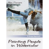 Painting People in Watercolor - Hardcover