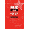 Britain, Southeast Asia and the Onset of the Cold War, 1945 1950 - Paperback