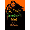 Dr. Shock's Scream-in Tales - Paperback