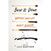 Burn It Down: Women Writing about Anger - Hardcover