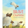 Brave Charlotte - Hardcover