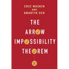 The Arrow Impossibility Theorem - Hardcover