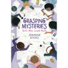 Grasping Mysteries: Girls Who Loved Math - Hardcover
