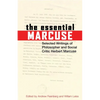 The Essential Marcuse: Selected Writings of Philosopher and Social Critic Herbert Marcuse - Paperback