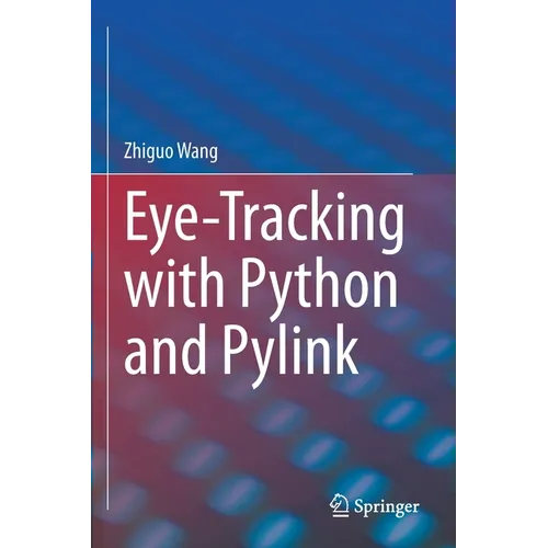 Eye-Tracking with Python and Pylink - Paperback
