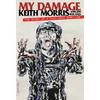My Damage: The Story of a Punk Rock Survivor - Paperback