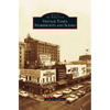 Vintage Tampa Storefronts and Scenes - Hardcover