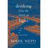 Drinking from the River of Light: The Life of Expression - Paperback