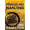 The Princeling of Nanjing: An Ava Lee Novel: Book 8 - Paperback