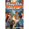 Danny Orlis and the Ordeal at Camp - Paperback