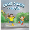 Come Dance in the Rain - Hardcover