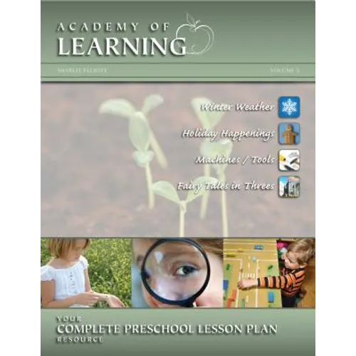 ACADEMY OF LEARNING Your Complete Preschool Lesson Plan Resource - Volume 5 - Spiral