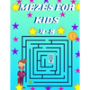 Mazes For Kids Ages 4-8: Maze Activity Book And coloring for boys and girels.mazes fo kids ages 4-6_ 4-8 - Paperback