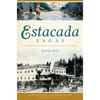 Estacada Sagas - Paperback
