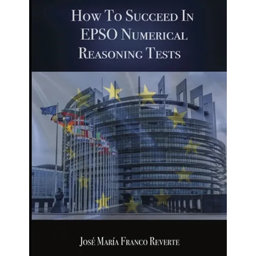 How to succeed in EPSO numerical reasoning tests - Paperback