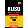 Vocabulario español-ruso - 9000 palabras más usadas - Paperback