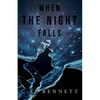 When The Night Falls: (The Night, #1) - Paperback
