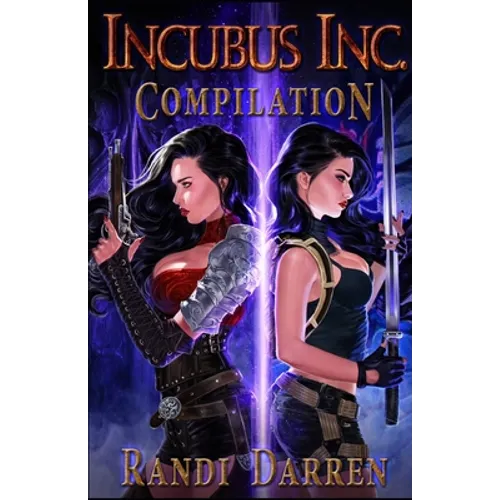 Incubus Inc: Compilation: Running the Precipice (Books 1-3) - Paperback