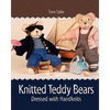 Knitted Teddy Bears: Dressed with Handknits - Paperback