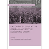 Executive-Legislative (Im)Balance in the European Union - Paperback