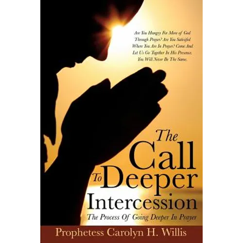 The Call To Deeper Intercession - Paperback