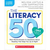 The Literacy 50-A Q&A Handbook for Teachers: Real-World Answers to Questions about Reading That Keep You Up at Night - Paperback