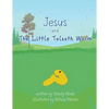 Jesus and The Little Tolaath Worm - Paperback