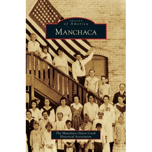 Manchaca - Hardcover