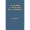 Una nueva mirada a la Ciencia Básica de la Quiropráctica - Hardcover