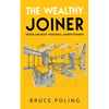 The Wealthy Joiner - Paperback